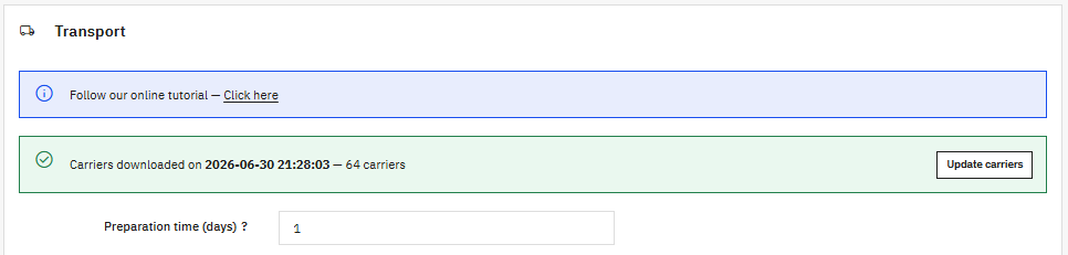 Carriers downloaded with the preparation time field